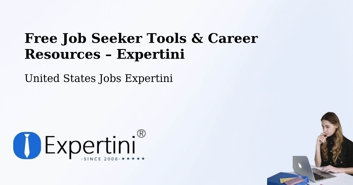 Free Job Seeker Tools & Career Resources – Lathrop - Lathrop, United States Jobs Expertini